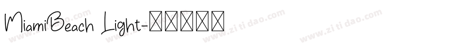 MiamiBeach Light字体转换